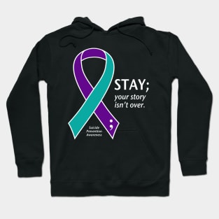 Suicide prevention: Stay ribbon, white type Hoodie